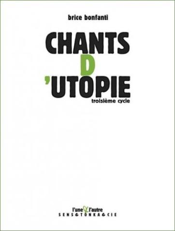 chants-dutopie-troisieme-cycle-brice-bonfanti-L-T5Oi1i
